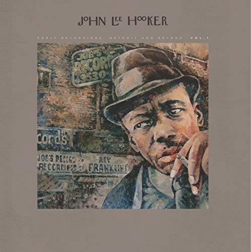 JOHN LEE HOOKER - EARLY RECORDINGS: DETROIT AND BEYOND VOL. 1 (VINYL)