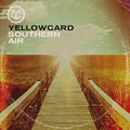 YELLOWCARD - SOUTHERN AIR (VINYL)